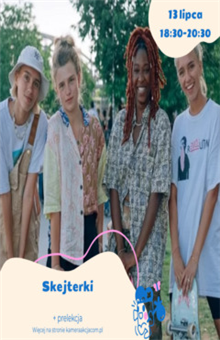 FILMOWE LATO. Pokaz przedpremierowy: Skejterki