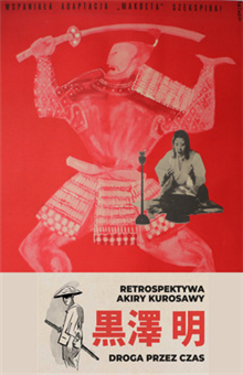 Droga Przez Czas. Retrospektywa Akiry Kurosawy: Tron we krwi (1957, reż. Akira Kurosawa)