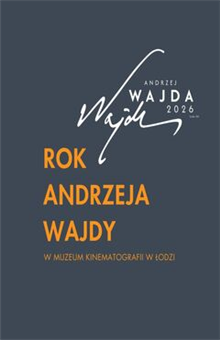Prelekcja Andrzej Wajda: twórca i jego film CZŁOWIEK Z MARMURU