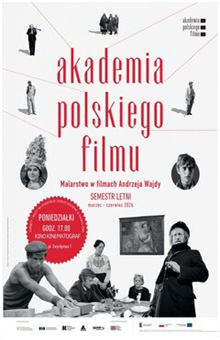 Akademia Polskiego Filmu: Malarstwo w filmach Andrzeja Wajdy